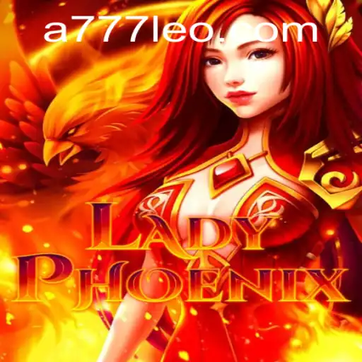 Explorando o Universo de LadyPhoenix: Um Guia Completo com a Sagacidade de 777leo